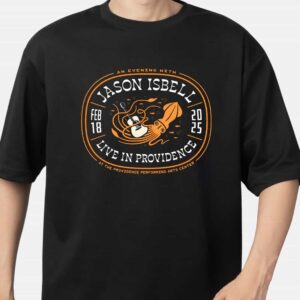 An Evening With Jason Isbell February 18 2025 Live In Providence At The Providence Performing Arts Center By Nate Puza Merchandise T Shirt