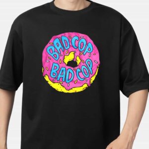 Bad Cop Bad Cop Doughnut Merch T Shirt