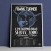 Frank Turner And The Sleeping Souls Show 3000 At Alexandra Palace London 22nd February 2025 Merchandise Limited Edition Poster Canvas