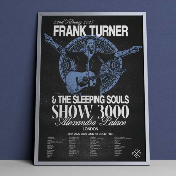 Frank Turner And The Sleeping Souls Show 3000 At Alexandra Palace London 22nd February 2025 Merchandise Limited Edition Poster Canvas