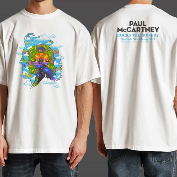 Paul McCartney February 11 2025 Rocks The Bowery Poster For Surprise Show In New York At Bowery Ballroom Merch Two Sides T Shirt