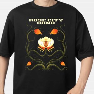 Rose City Band At The Chapel San Francisco And Pappy And Harriet's Pioneertown March 6 9 2025 Artwork Merchandise T Shirt