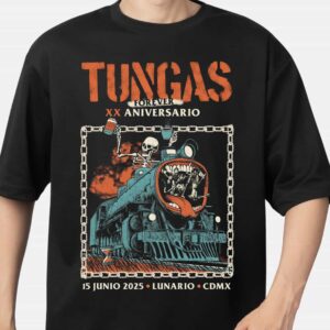 Tungas Punk Rock Band Forever XX Aniversario 15 Junio 2025 At Lunario CDMX Merchandise T Shirt