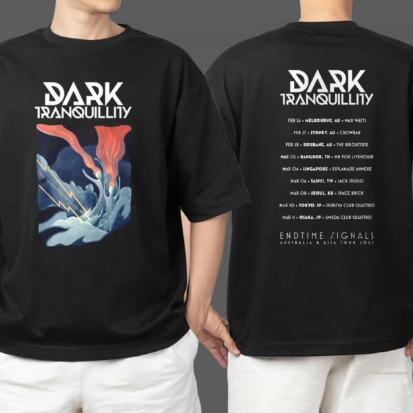 Dark Tranquillity Endtime Signals Australia And Asia Tour 2025 Official Merch With Tour Dates On Back Unisex Two Sides T Shirt