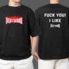 Death Row Records Fuck You I Like Death Row Merchandise Two Sides T Shirt