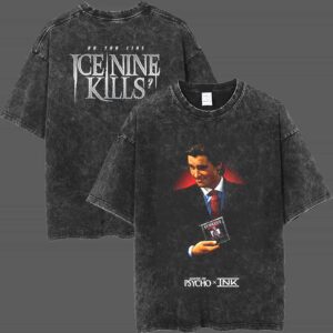 Ice Nine Kills American Psycho 25 Years Celebration Official Merch 2025 New Arrivals Do You Like Ice Nine Kills Unisex Retro T Shirt