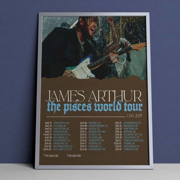 James Arthur The Pisces World Tour USA 2025 Poster Tour Dates Merch Limited Edition Poster Canvas