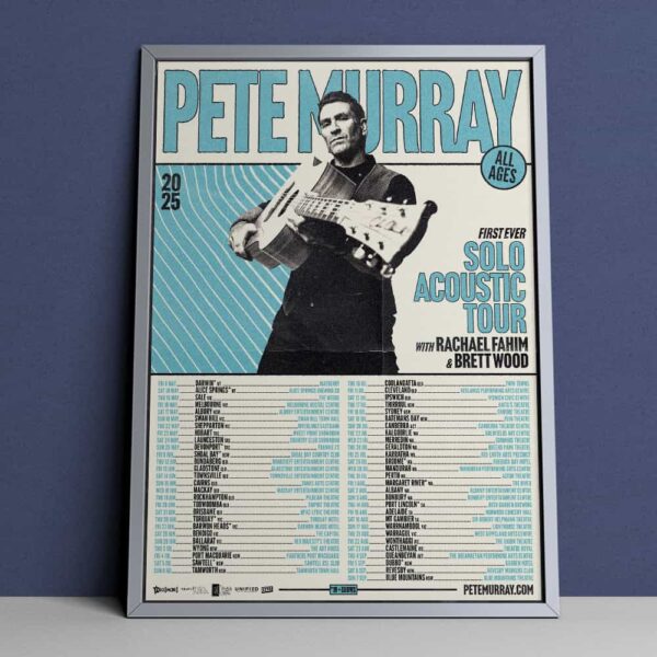 Pete Murray First Ever Solo Acoustic Tour With Rachael Fahim And Brett Wood Tour 2025 Poster Tour Dates Poster Canvas