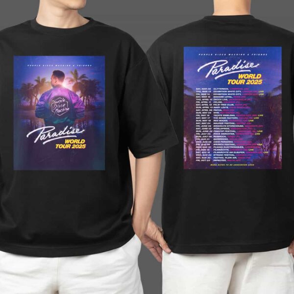 Purple Disco Machine And Friends Paradise World Tour 2025 Poster Tour Dates Merch Unisex Two Sides T Shirt