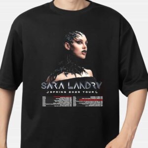 Sara Landry Spring 2025 Tour Poster Tour Dates Merchandise Unisex T Shirt