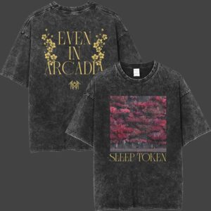 Sleep Token Even In Arcadia New Arrivals 2025 Acid Washed Vintage Two Sides T Shirt