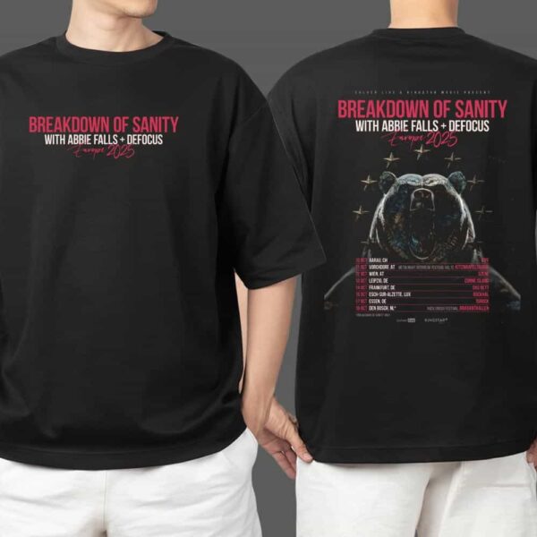 Solver Live And Kingstar Music Presents Breakdown Of Sanity With Abbie Falls x Defocus Europe Tour 2025 Poster Tour Dates Merch Unisex Two Sides T Shirt