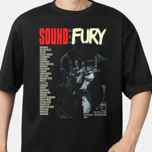 Sound And Fury 2025 Music Festival Headliners Bands Poster July 12 And 13 2025 At Los Angeles Exposition Park Unisex T Shirt