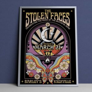 The Stolen Faces Celebrating The Music Of The Grateful Dead March 21 2025 At Barley's Knoxville New Arrivals Merch Poster Canvas